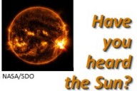 Have you heard the Sun?